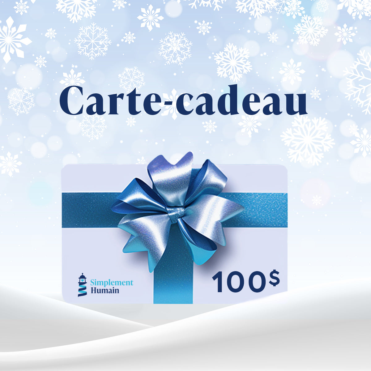 Carte-cadeau Simplement Humain de 100 $ avec un élégant ruban bleu, parfaite pour offrir un moment de bien-être et d'équilibre.