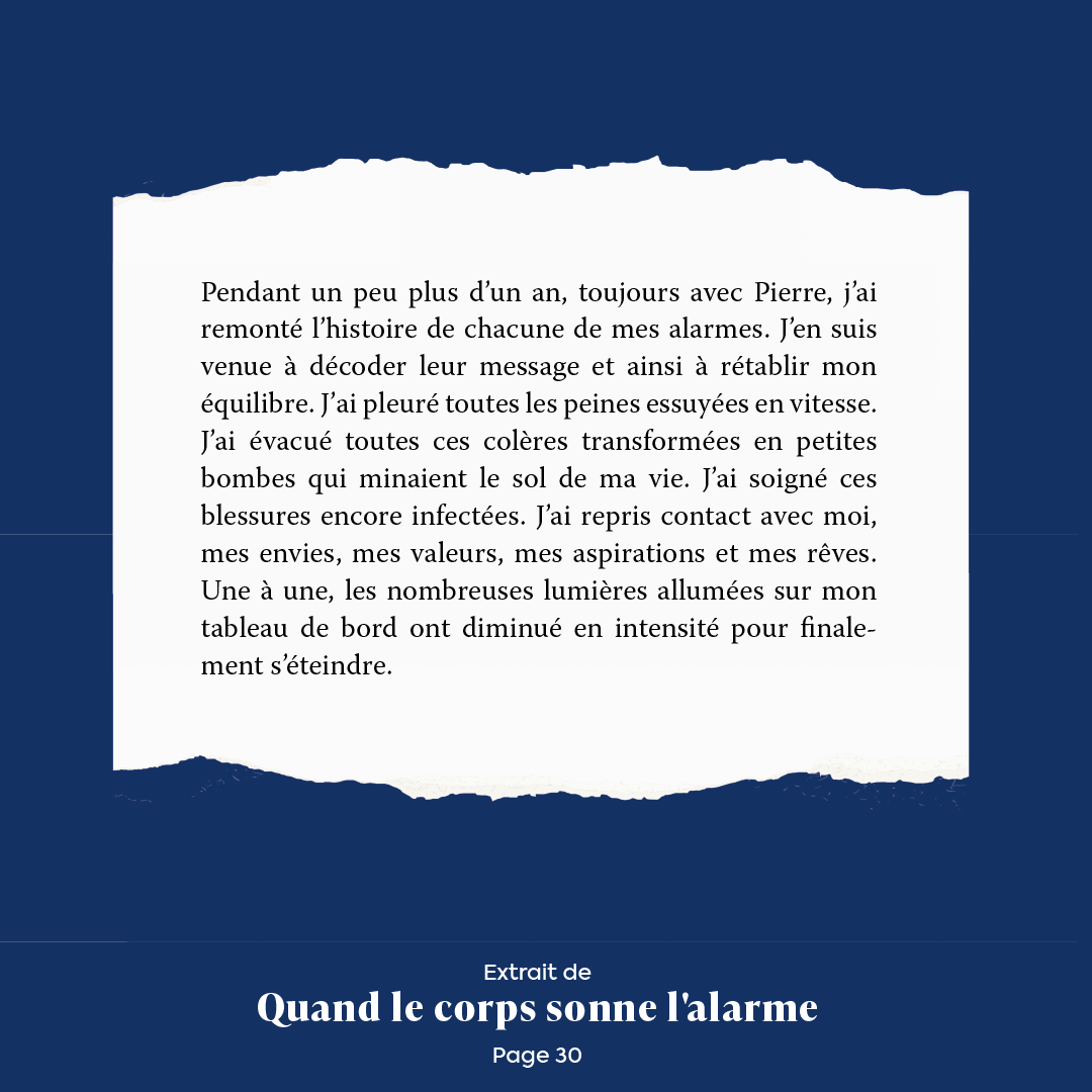 Extrait du livre "Quand le corps sonne l'alarme" de Karène Larocque, page 30. Texte décrivant un cheminement personnel vers l'équilibre en décodant les messages des alarmes et en soignant les blessures émotionnelles.