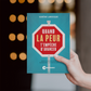 Livre ''Quand la peur t'empêche d'avancer''