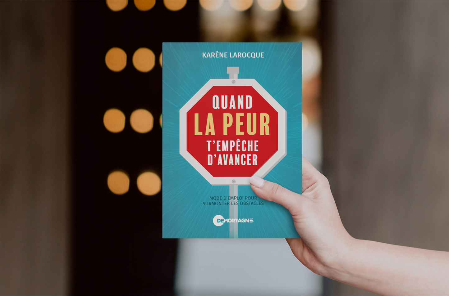 Livre ''Quand la peur t'empêche d'avancer''